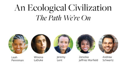 An Ecological Civilization: The Path We’re On