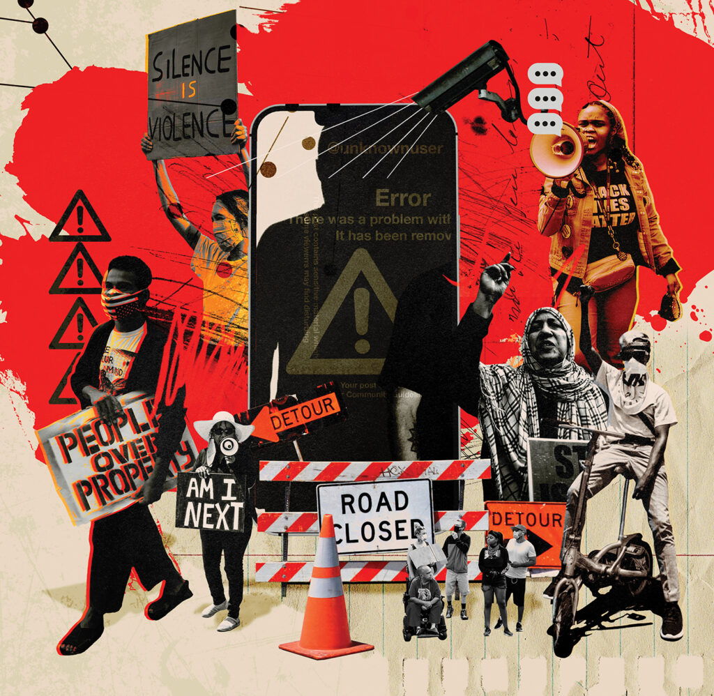 An illustrated photo collage depicts individuals from various social justice movements, some with megaphones, others carrying signs that read "people over profit," "am I next," and "silence is violence." Also pictured is a cell phone, error messages, and road block signage. 