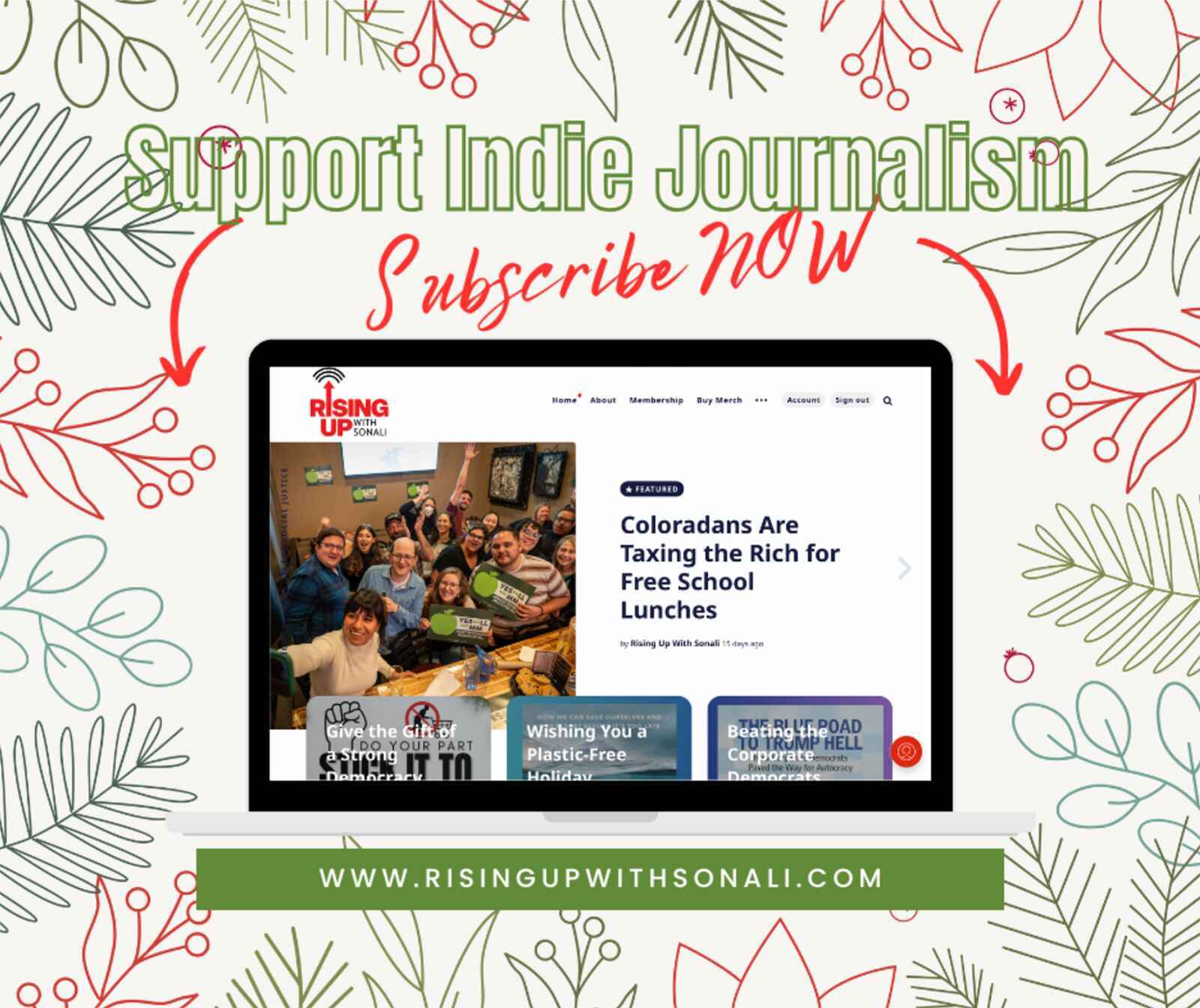 Support Indie Journalism - subscribe now at www.risingupwithsonali.com